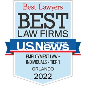U.S. News & World Report Best Lawyers Best Law Firms Employment Law - Individuals - Tier 1 Orlando 2022